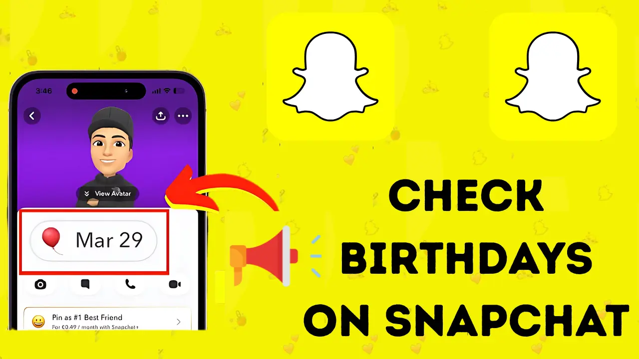 How to Check Birthdays on Snapchat: Never Miss a Friend's Special Day Again