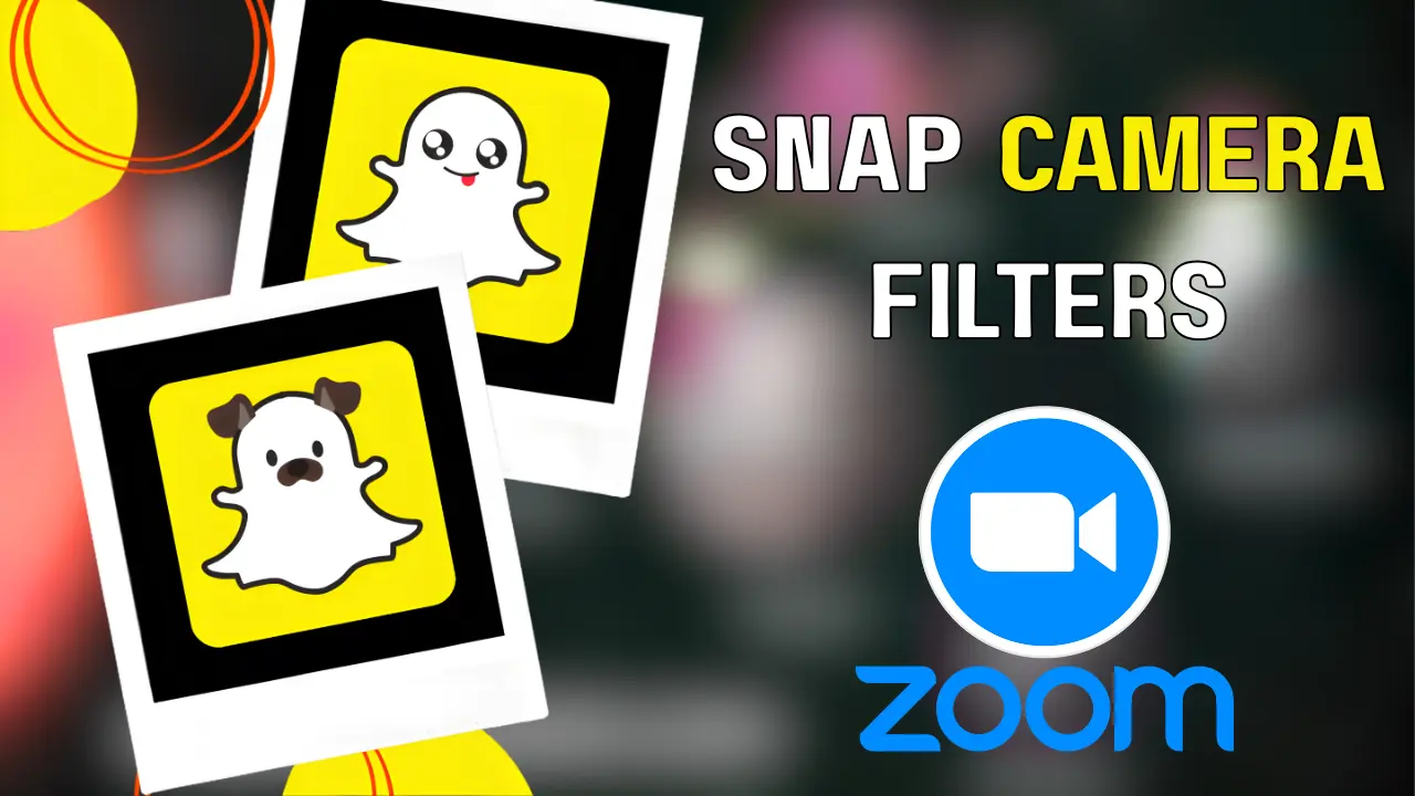 How to Use Snapchat Filters on Zoom in 2025 – Fun & Easy Setup Guide