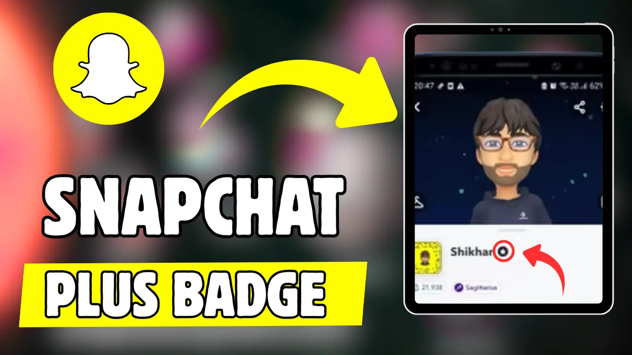Snapchat Plus Badge 2025: Steps to Turn On, Meaning of ✪ Icon, and Key Features
